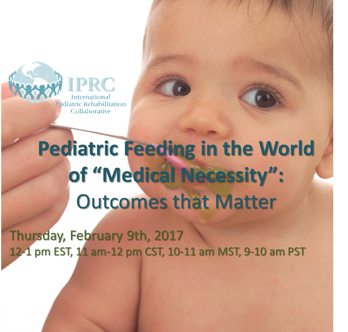 Pediatric Feeding Webinar 2/9/17 IPRC